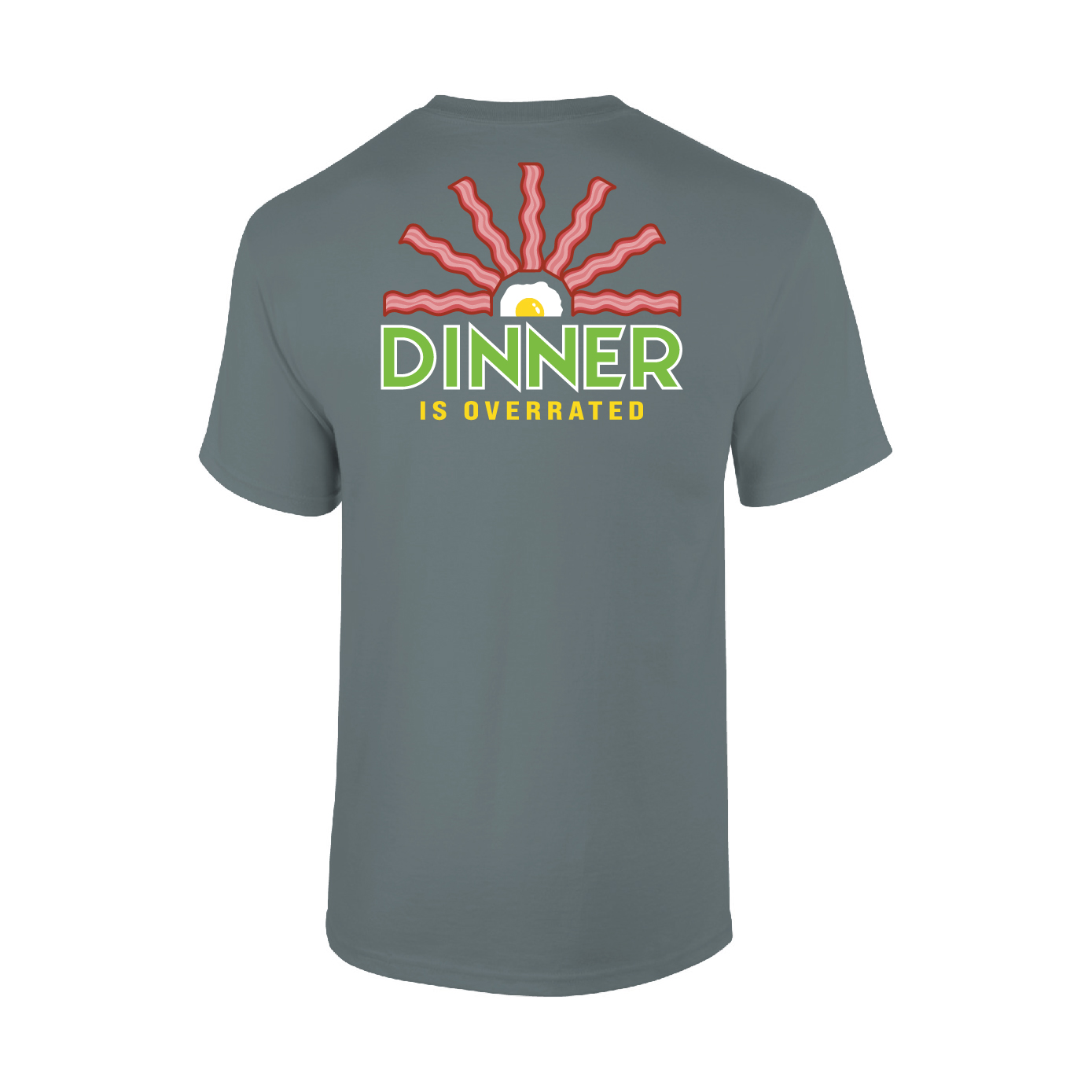 Dinner Is Overrated T-Shirt